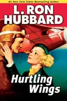 Splašená křídla - Splašená křídla - Hurtling Wings - Hurtling Wings