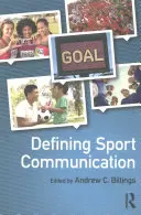 Definice sportovní komunikace - Defining Sport Communication
