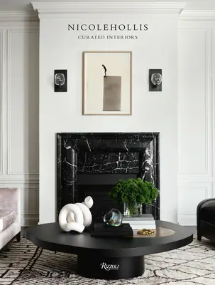 Nicole Hollis: Kurátorské interiéry - Nicole Hollis: Curated Interiors