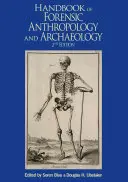 Příručka soudní antropologie a archeologie - Handbook of Forensic Anthropology and Archaeology
