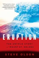 Erupce: Helens: Nevyprávěný příběh Mount St. Helens - Eruption: The Untold Story of Mount St. Helens