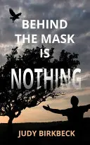 Za maskou není nic - Behind the Mask is Nothing