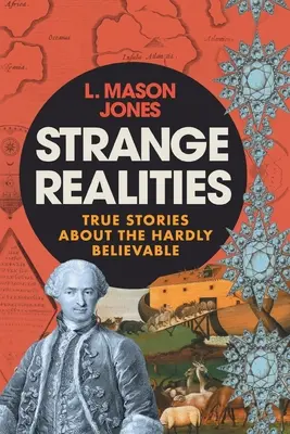 Podivné skutečnosti: Pravdivé příběhy o těžko uvěřitelných událostech - Strange Realities: True Stories of the hardly believable