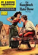 Hrbáč z Notre Dame: Ilustrovaná klasika - The Hunchback of Notre Dame: Classics Illustrated