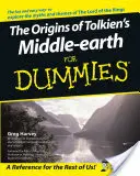 Počátky Tolkienovy Středozemě pro hlupáky (The Origins of Tolkien's Middle-Earth for Dummies) - The Origins of Tolkien's Middle-Earth for Dummies
