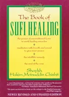 Kniha o sufijském léčení - The Book of Sufi Healing