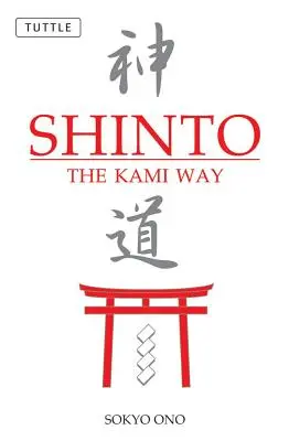 Šintoismus: Cesta kami - Shinto: The Kami Way
