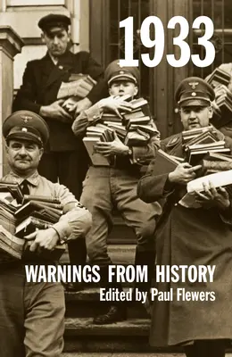 1933: Varování z historie - 1933: Warnings from History
