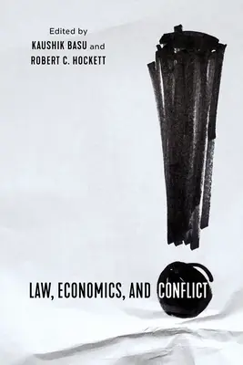 Právo, ekonomika a konflikty - Law, Economics, and Conflict