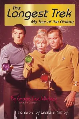 Nejdelší cesta: Moje cesta po Galaxii - The Longest Trek: My Tour of the Galaxy