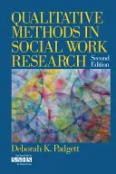 Kvalitativní metody ve výzkumu sociální práce - Qualitative Methods in Social Work Research