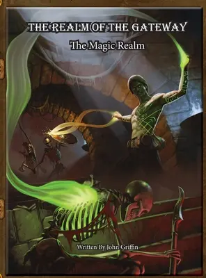 Říše brány: Kouzelná říše - The Realm of the Gateway: The Magic Realm