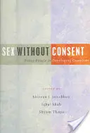 Sex bez souhlasu - Sex Without Consent