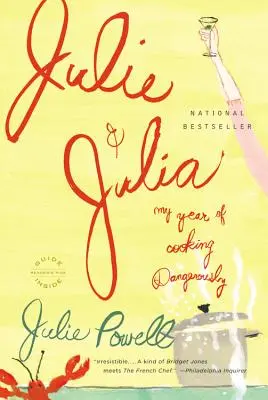 Julie a Julia: Můj rok nebezpečného vaření - Julie and Julia: My Year of Cooking Dangerously