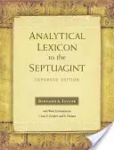 Analytický lexikon k Septuagintě: rozšířené vydání - Analytical Lexicon to the Septuagint: Expanded Edition