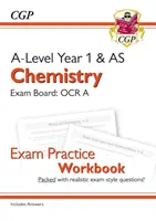 A-Level Chemistry: Cvičebnice OCR A Year 1 & AS Exam Practice Workbook - obsahuje odpovědi - A-Level Chemistry: OCR A Year 1 & AS Exam Practice Workbook - includes Answers