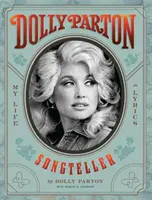 Dolly Parton, zpěvačka - Můj život v textech písní - Dolly Parton, Songteller - My Life in Lyrics
