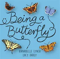 Být minibeastem: Být motýlem - Being a Minibeast: Being a Butterfly