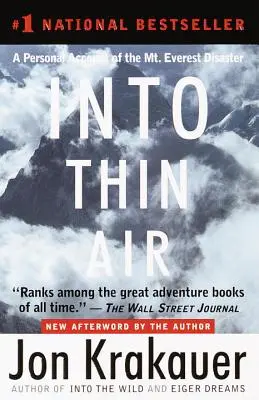 Do tenkého vzduchu: Osobní příběh o katastrofě na Mount Everestu - Into Thin Air: A Personal Account of the Mount Everest Disaster