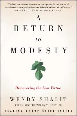 Návrat ke skromnosti: Objevování ztracené ctnosti - A Return to Modesty: Discovering the Lost Virtue
