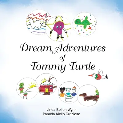 Snová dobrodružství Tommyho Turtlea - Dream Adventures of Tommy Turtle