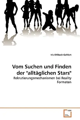 Vom Suchen und Finden der alltglichen Stars (K hledání a nalezení všech hvězd) - Vom Suchen und Finden der alltglichen Stars