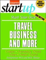 Založte si vlastní cestovní kancelář: Plavby, dobrodružné cesty, zájezdy, cestování pro seniory - Start Your Own Travel Business: Cruises, Adventure Travel, Tours, Senior Travel