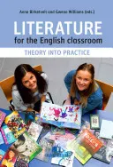 Literatura pro výuku angličtiny: Teorie v praxi - Literature for the English Classroom: Theory Into Practice