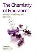 Chemie vůní: Od parfuméra ke spotřebiteli - The Chemistry of Fragrances: From Perfumer to Consumer