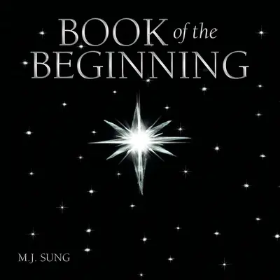 Kniha o začátcích - Book of the Beginning