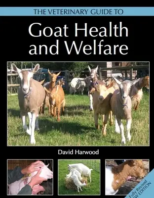 Veterinární průvodce zdravím a péčí o kozy - The Veterinary Guide to Goat Health and Welfare