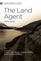 Zemský agent: 1700 - 1920 - The Land Agent: 1700 - 1920