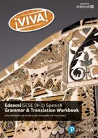 Viva! Edexcel GCSE Španělská gramatika a překlad Cvičebnice - Viva! Edexcel GCSE Spanish Grammar and Translation Workbook