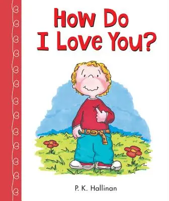 Jak tě mám rád? - How Do I Love You?