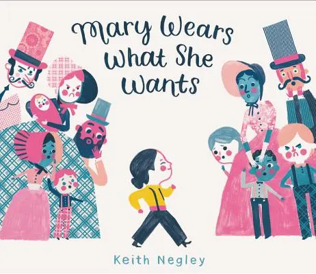 Mary nosí, co chce - Mary Wears What She Wants