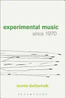 Experimentální hudba od roku 1970 - Experimental Music Since 1970