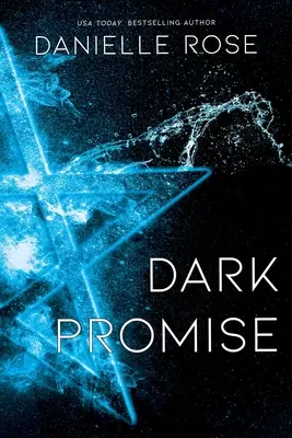 Temný příslib, svazek 3: Darkhaven Saga Book 3 - Dark Promise, Volume 3: Darkhaven Saga Book 3