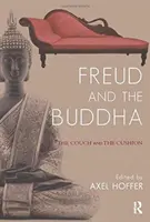Freud a Buddha - Gauč a polštář - Freud and the Buddha - The Couch and the Cushion