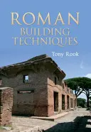 Římské stavební techniky - Roman Building Techniques