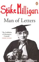 Spike Milligan: Muž dopisů - Spike Milligan: Man of Letters