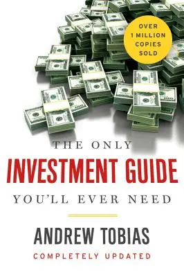 Jediný investiční průvodce, kterého kdy budete potřebovat - The Only Investment Guide You'll Ever Need