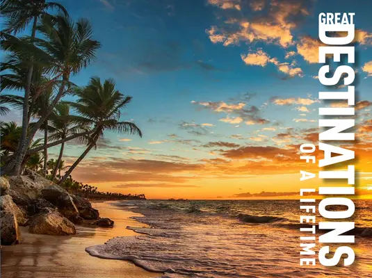 Skvělé destinace na celý život - Great Destinations of a Lifetime