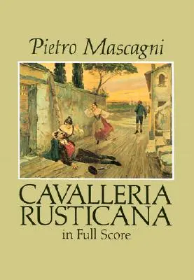 Cavalleria Rusticana v plné partituře - Cavalleria Rusticana in Full Score