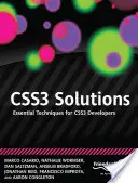 Css3 Solutions: Základní techniky pro vývojáře Css3 - Css3 Solutions: Essential Techniques for Css3 Developers