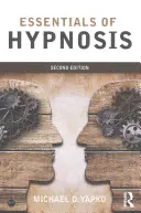 Základy hypnózy - Essentials of Hypnosis