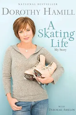 Život na bruslích: Můj příběh - A Skating Life: My Story