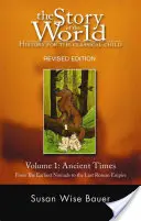 Příběh světa, 1. díl: Dějepis pro klasické dítě: Dějiny dějepisu, 1. díl: Dějiny dějepisu: Starověk - Story of the World, Vol. 1: History for the Classical Child: Ancient Times