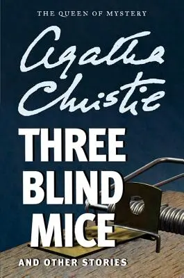 Tři slepé myši a jiné příběhy - Three Blind Mice and Other Stories