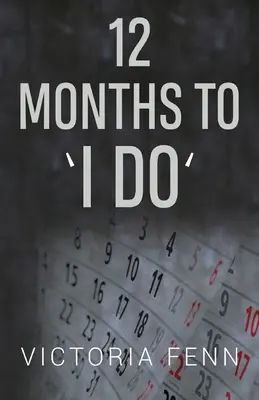 12 měsíců do ' I Do ' - 12 Months to ' I Do '