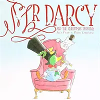 Pan Darcy a vánoční pudink - Mr Darcy and the Christmas Pudding